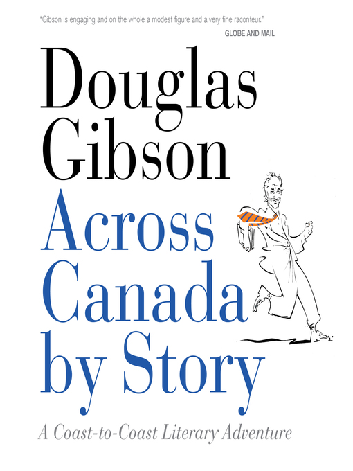 Title details for Across Canada by Story by Douglas Gibson - Wait list